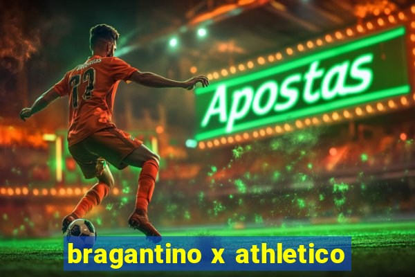 bragantino x athletico